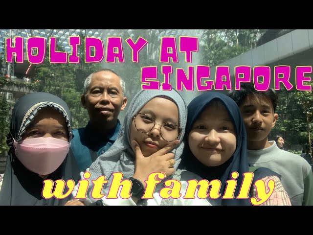 #vlog 2 HARI DI SINGAPUR KEMANA AJA YA? LIBURAN PERTAMA SATU KELUARGA SERU BANGET🇸🇬