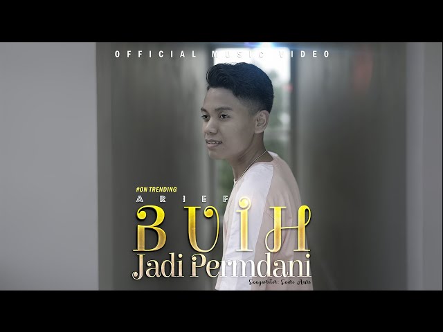 Arief - Buih Jadi Permadani (Official Music Video)