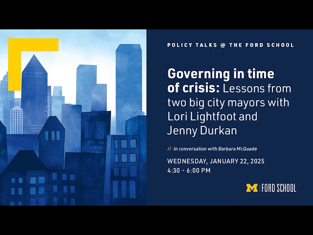 Lori Lightfoot & Jenny Durkan: Governing in time of crisis: Lessons from two big city mayors