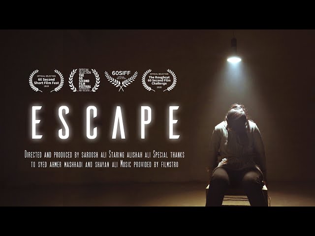 "ESCAPE" - One Minute Short Film