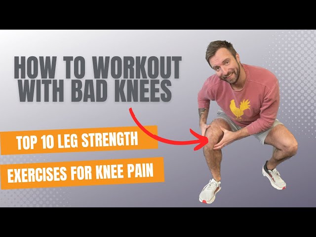 Top 10 Leg Exercises For Bad Knees | How To Exercise WITHOUT Knee Pain