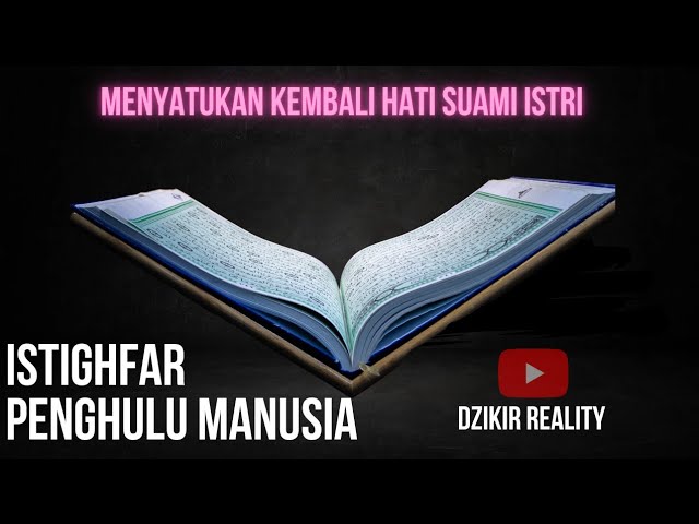 "Istighfar: Kunci Penyatuan Hati Suami Istri"