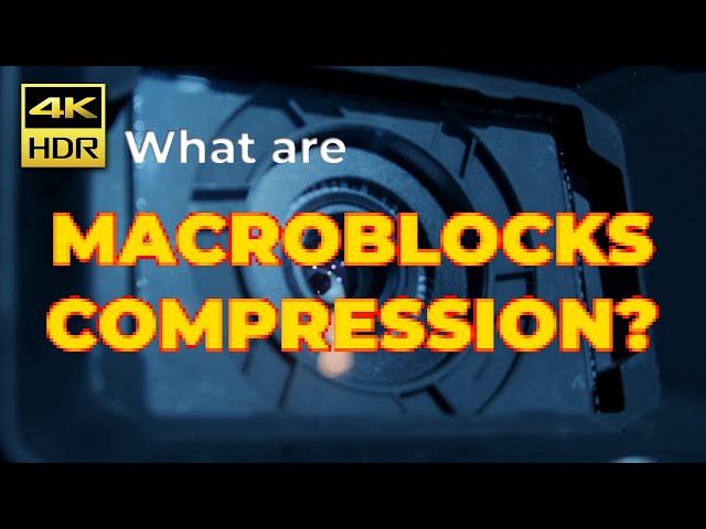 FAQs: What are MACROBLOCKS COMPRESSION? [ENGLISH VOICE]