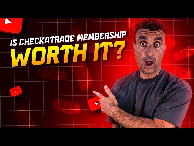 Checkatrade Membership: Is It Really Worth It?