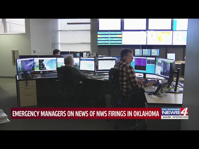 Emergency managers on news of NWS firings in Oklahoma