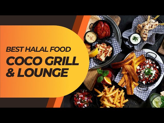 Tasting the Best Halal Food in Central London: Exploring Coco Grill & Lounge's Authentic Cuisine