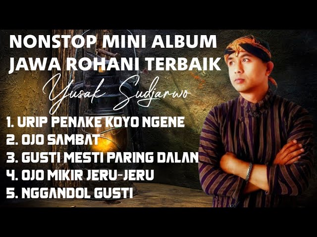 Nonstop Mini Album Jawa Rohani Terbaik | Yusak Sudjarwo