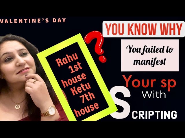 Rahu in 1st house & Ketu in 7th| Practise new way of scripting to manifest your sp | Monicca Dhawan