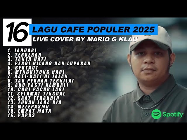 MARIO G KLAU live cover LAGU CAFE PLAYLIST FULL ALBUM | PALING POPULER 2025