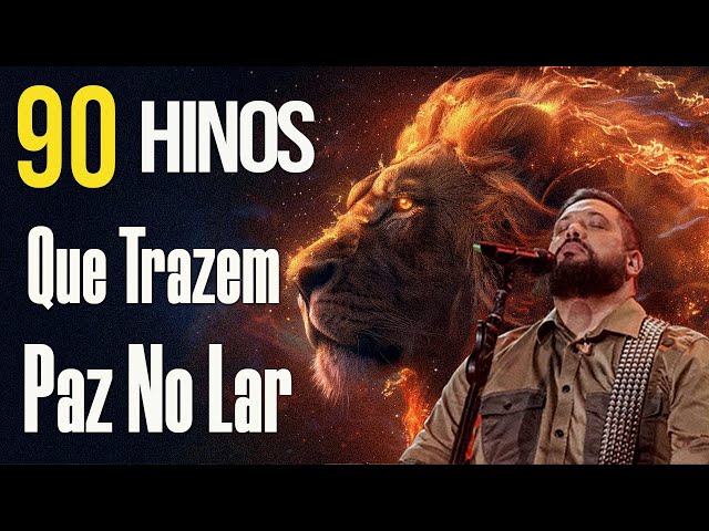 TOP 100 MÚSICAS GOSPEL 2024 🎵 Canções que Inspiram e Fortalecem a Fé em Deus 🙌  Hinos Evangélicos