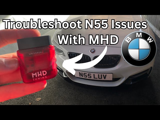 Using MHD to Diagnose BMW N55 Engine Issues: A Complete Guide