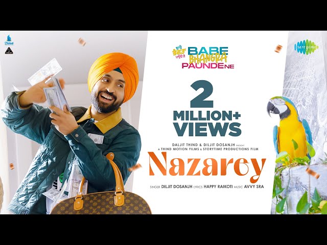 Nazarey | Diljit Dosanjh | Sargun Mehta | Avvy Sra | Babe Bhangra Paunde Ne | New Punjabi Songs 2022