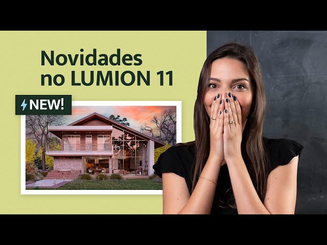 O que mudou no LUMION 11