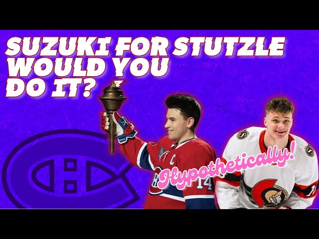 Would you trade Nick Suzuki for Tim Stutzle?