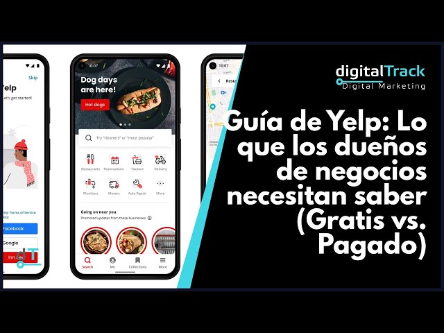 Guía de Yelp: Lo que los dueños de negocios necesitan saber (Gratis vs. Pagado)