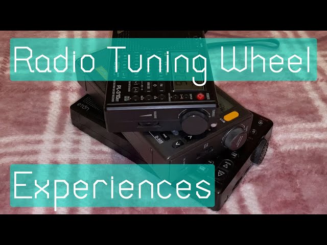 A Comparison of Radio Tuning Wheel Experiences (XHDATA D-808, Techsun PL-310ET & Etón G3)