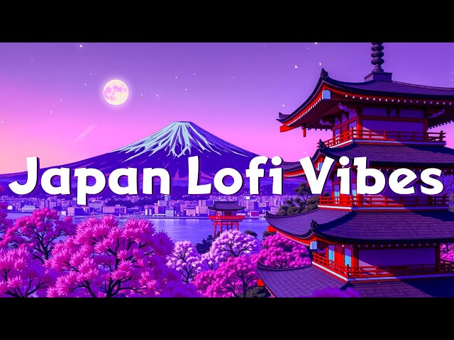 Japan Lofi Vibes after Sunset 24/7 🌃 Peaceful Lofi Hip Hop beats for Sleeping, Relaxing