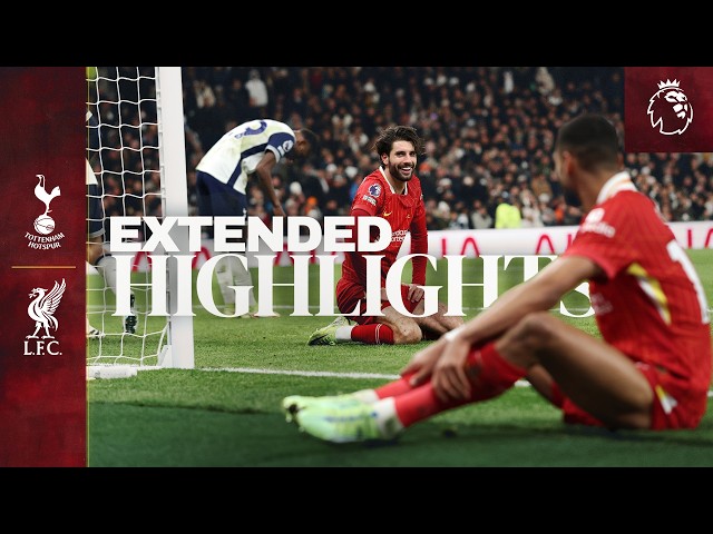 Extended Highlights: Tottenham Hotspur 3-6 Liverpool | Reds hit six!