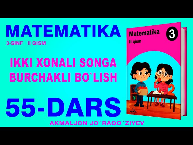 3-SINF MATEMATIKA 55-DARS