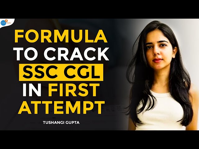 Crack SSC CGL 2024 In First Attempt With These 5 Formulas | @TushangiGupta  | Josh Talks