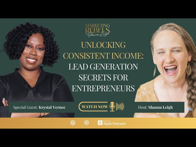 Unlocking Consistent Income:Lead Generation Secrets for Entrepreneurs