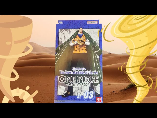 One Piece Romance Dawn The Seven Warlords of the Sea Starter Deck (ST-03) Unboxing