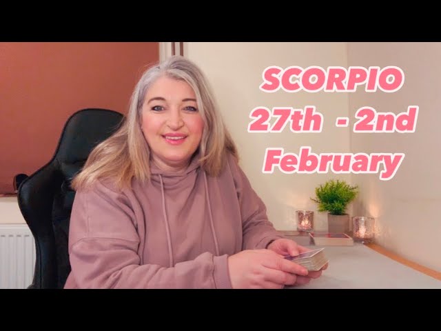 SCORPIO✨”Something REALLY BIG Is About To Take Place For YOU!” 27th - 2nd February