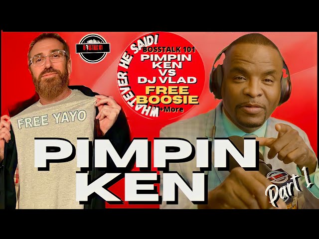 Pimpin Ken Tells VLADTV FREE BOOSIE or F*ck You!  "We Boycotting"