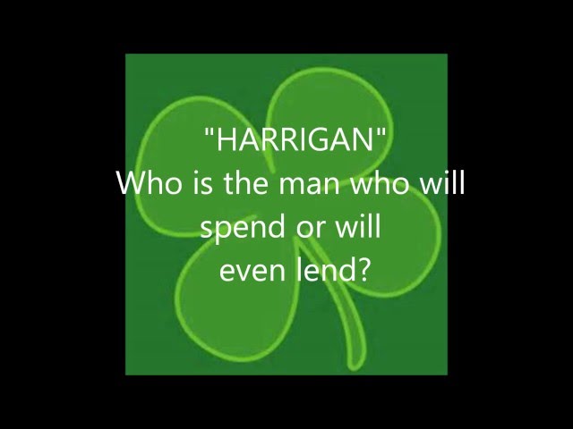 HARRIGAN That's ME words lyrics text H A Double R I GAN Spells St. Pat IRISH sing along song music