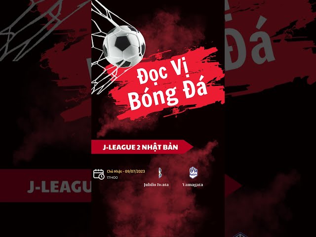 Soi kèo bóng đá nhận định trận đấu giải j-league 2 #soikeobongda #bongda #soikeobongdahomnay