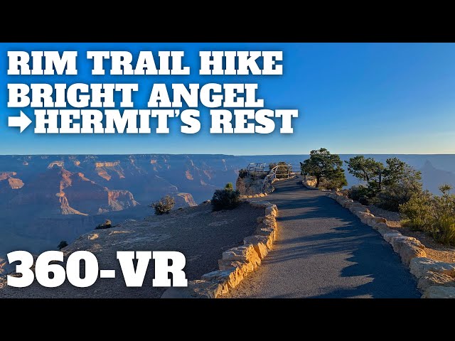 South Rim Trail to Hermit's Rest - 360° VR Video