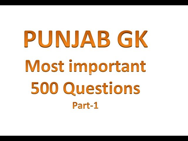 Punjab GK Most Important 500 Questions for Punjab state exams in punjabi