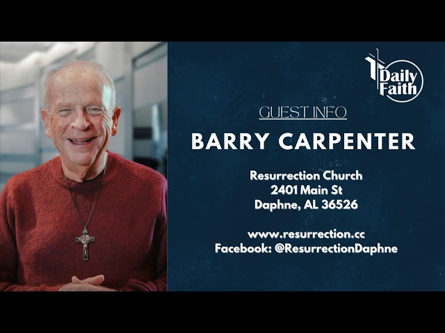 Daily Faith with Philip Cameron: Special Guest Pastor Barry Carpenter