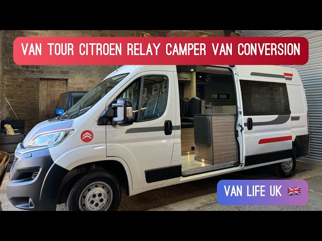 Camper Van Conversion - Citroen Relay Lwb - Van Life Uk