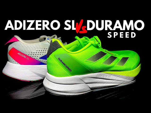 ADIDAS Duramo Speed Vs Adizero SL  - What do you suggest?