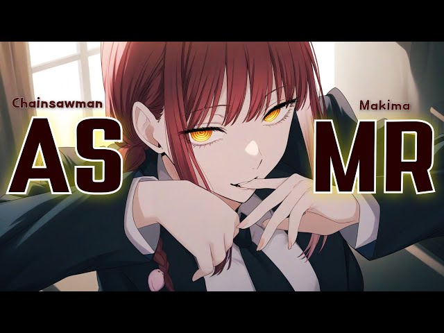 [ASMR.Sub] Chainsaw Man' Makima Roleplay, Mic Touching Sounds, Scratching, Tapping