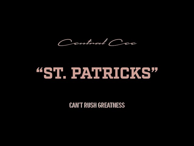 CENTRAL CEE - ST. PATRICK'S (LYRICS)