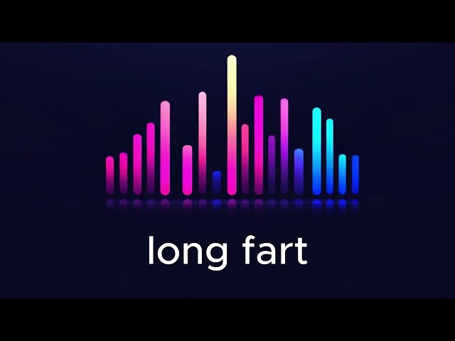 Long Fart - sound effect [download link]