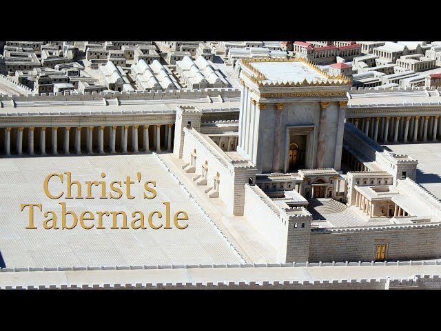 Christ's Tabernacle