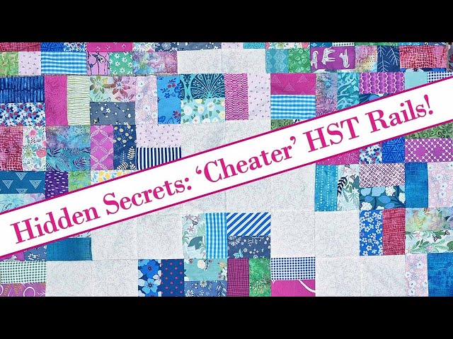 Secrets of 'Cheater' HST Rails: The Ultimate Scrappy Strip Technique