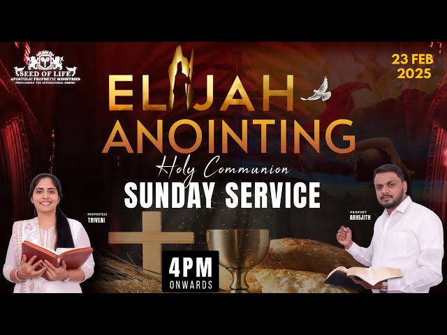 Elijah's Anointing ll ఏలీయా అభిషేకము ll Sunday Service ll Pr.Abhijith ll Pr.Triveni ll 23 Feb 2025