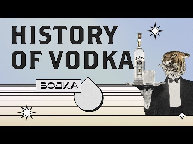 A Brief History of Vodka