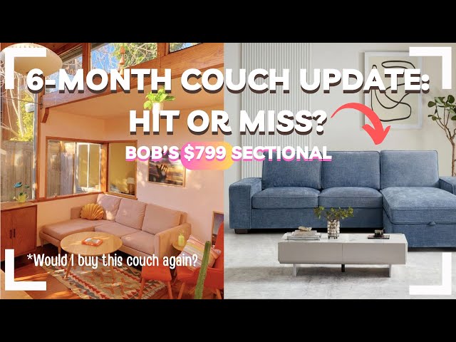 6-Month Review: Is the $799 Bob’s Furniture Couch Worth It?