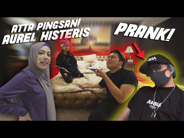 PRANK CALL BANG ATTA PINGSAN **aurel nyamperin histeris**