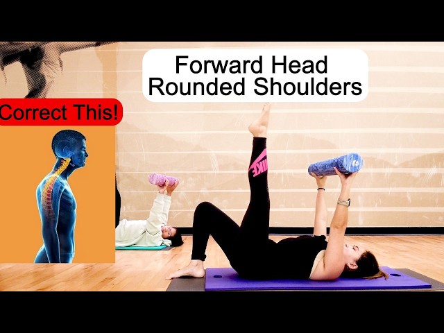 Correcting Head And Shoulder Posture With 15-minute Core Strengthening Foam Roller Workout