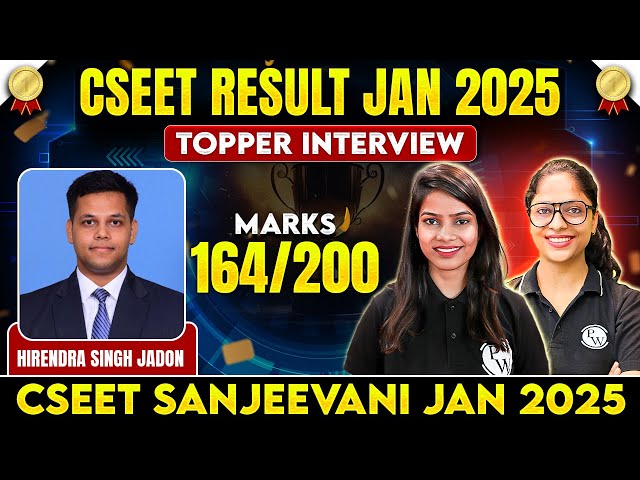 CSEET Result Jan 2025 | Topper Hirendra Singh (164/200) 🤩