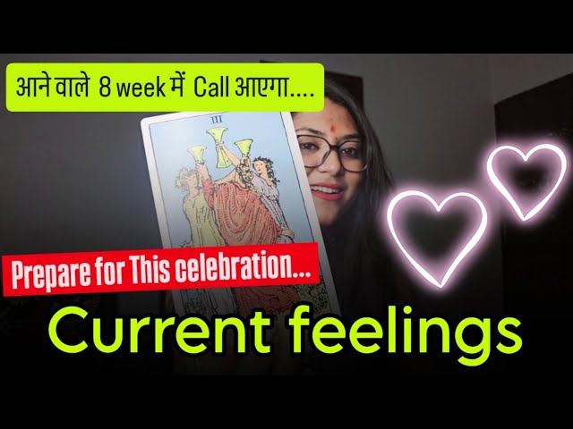 ✨️COMING 8 WEEKS YES THEY WILL CALL YOU😍Tarot Hindi Reading✨️Current feelings🫂Timeless✨️💖