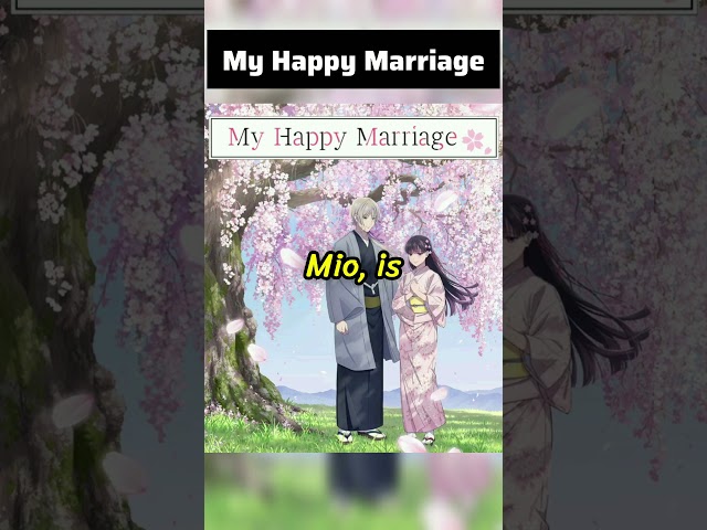 #anime | My Happy Marriage | #2023