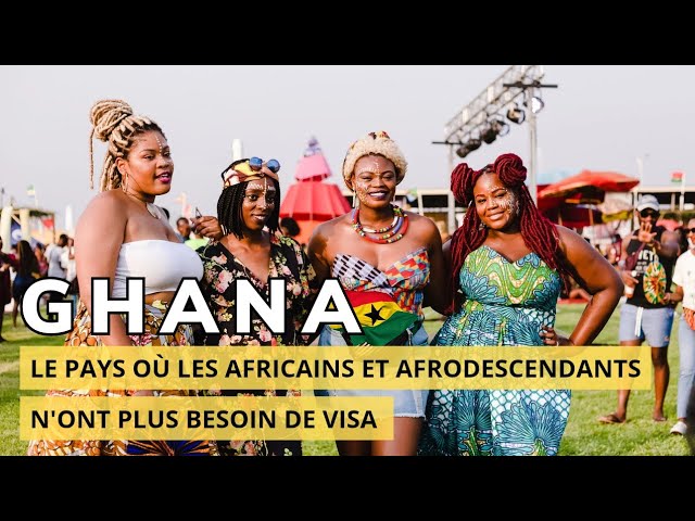 Le Ghana supprime les visas et naturalise les afrodescendants : Je vous explique tout 🇬🇭 procédure