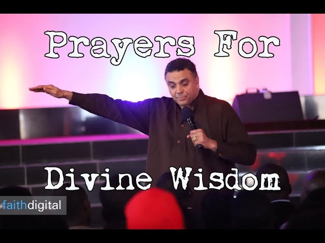 Prayers For Divine Wisdom (Dag Heward-Mills)